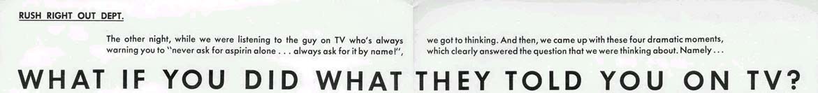 What If You Did What They Told You On TV?